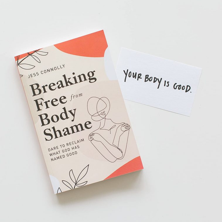 Breaking Free from Body Shame by Jess Connolly on bookhunt - discover new books and upvote your favorite authors